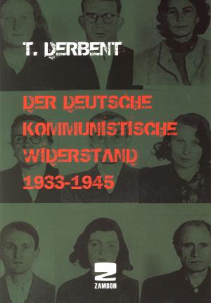 Buch: Der deutsche kommunistische Widerstand 1933-1945