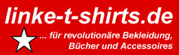 linke-t-shirts.de ... für revolutionäre Bekleidung, Bücher und Accessoires
