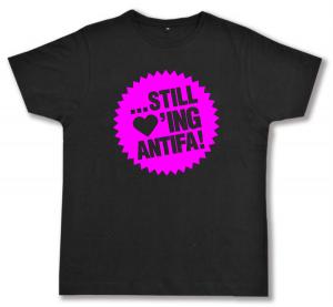Fairtrade T-Shirt: ... still loving antifa! (pink)
