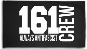 Fahne / Flagge (ca. 150x100cm): 161 Crew Always Antifascist