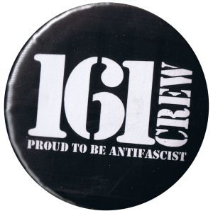 37mm Magnet-Button: 161 Crew - Proud to be Antifascist