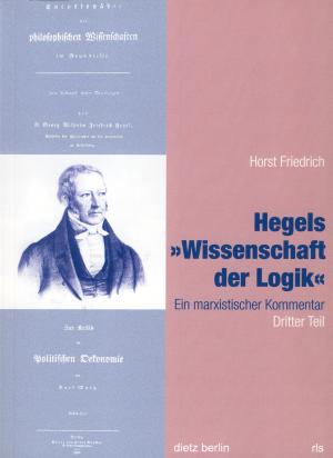 Hegels »Wissenschaft der Logik« 3. Teil