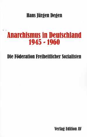 Anarchismus in Deutschland 1945 - 1960
