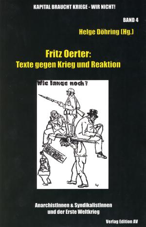 Fritz Oerter: Texte gegen Krieg und Reaktion