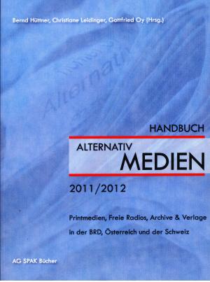 Handbuch der ALTERNATIVmedien 2011/2012