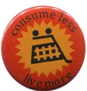 consume less live more