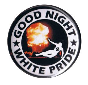 Good night white pride - Feuer