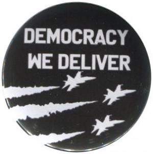 Democracy we deliver