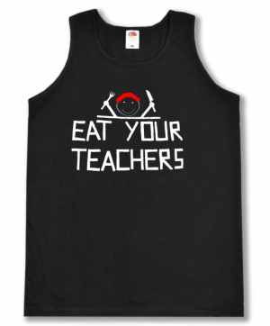 Eat your teachers