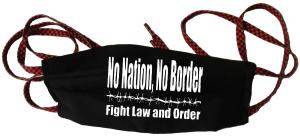 No Nation, No Border - Fight Law And Order