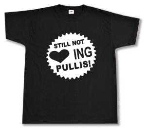 Still Not Loving Pullis!