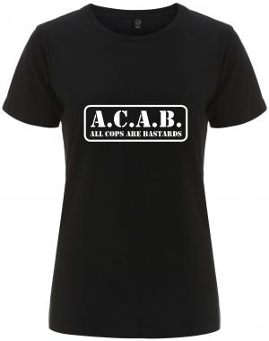 tailliertes Fairtrade T-Shirt: A.C.A.B. - All cops are bastards