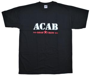 T-Shirt: ACAB Roadcrew