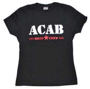 tailliertes T-Shirt: ACAB Roadcrew