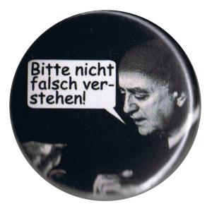 37mm Button: Adorno - Bitte nicht falsch verstehen!
