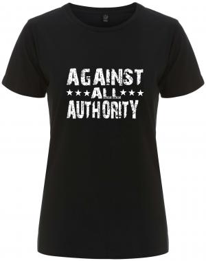 tailliertes Fairtrade T-Shirt: Against All Authority