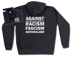 Kapuzen-Jacke: Against Racism, Fascism, Nationalism