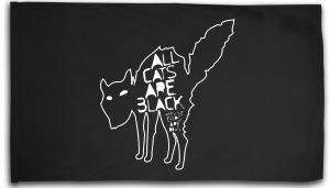 Fahne / Flagge (ca. 150x100cm): All Cats Are Black When The Chips Are Down.
