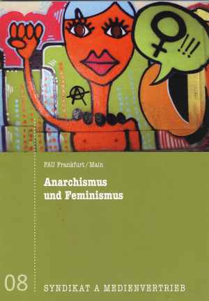 Broschüre: Anarchismus und Feminismus