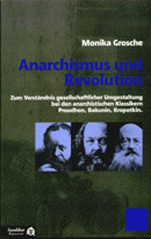 Buch: Anarchismus und Revolution