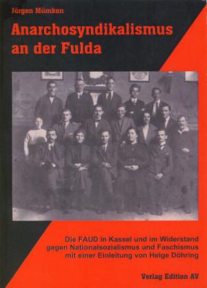Buch: Anarchosyndikalismus an der Fulda