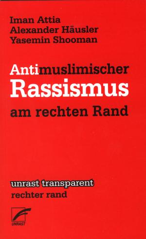 Taschenbuch: Antimuslimischer Rassismus am rechten Rand