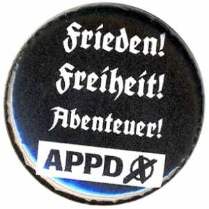 25mm Magnet-Button: APPD - Frieden! Freiheit! Abenteuer!