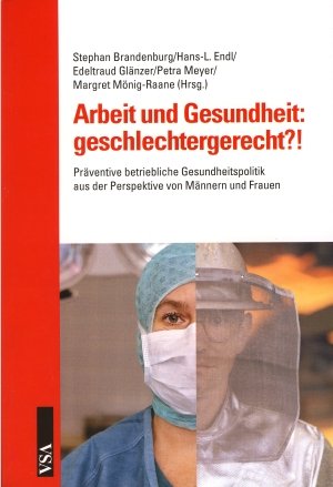 Buch: Arbeit und Gesundheit: geschlechtergerecht?!