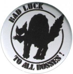 37mm Magnet-Button: Bad luck to all bosses!