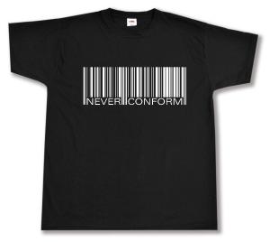 T-Shirt: Barcode - Never conform