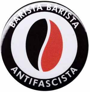 25mm Button: Barista Barista Antifascista (Bohne)