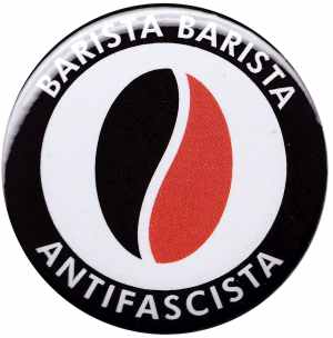 37mm Button: Barista Barista Antifascista (Bohne)