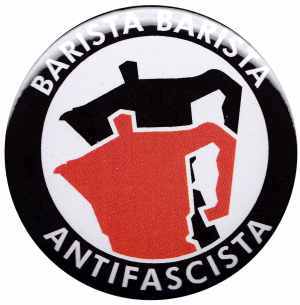 25mm Button: Barista Barista Antifascista (Moka)