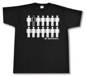 T-Shirt: Be different