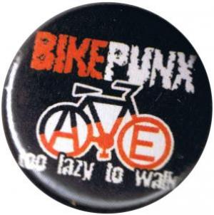 50mm Button: Bikepunx - too lazy to walk