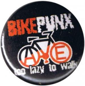 25mm Magnet-Button: Bikepunx - too lazy to walk