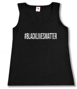 tailliertes Tanktop: #blacklivesmatter