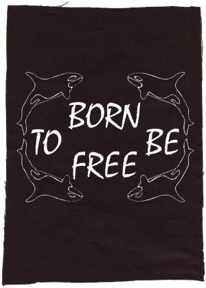 Rückenaufnäher: Born to be free