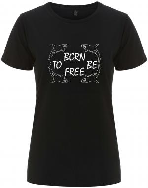tailliertes Fairtrade T-Shirt: Born to be free