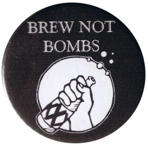 37mm Button: Brew not Bombs (schwarz)