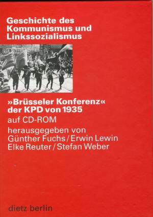 CD: Brüsseler Konferenz der KPD von 1935