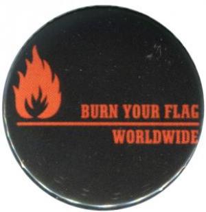 25mm Magnet-Button: Burn your flag - worldwide