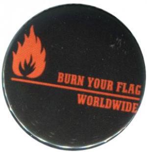 50mm Button: Burn your flag - worldwide