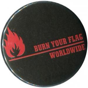37mm Magnet-Button: Burn your flag - worldwide (red)