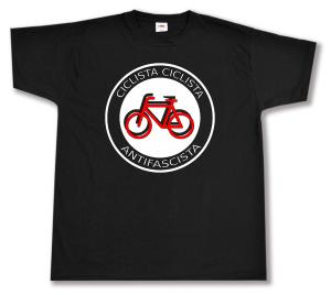 T-Shirt: Ciclista Ciclista Antifascista