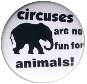 25mm Magnet-Button: Circuses are No Fun for Animals