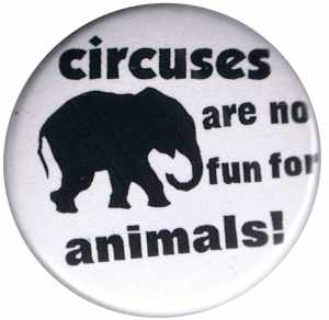 50mm Button: Circuses are No Fun for Animals
