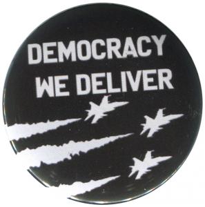 25mm Button: Democracy we deliver