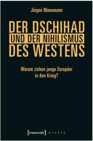 Buch: Der Dschihad und der Nihilismus des Westens