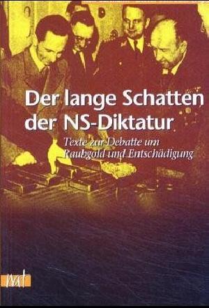 Buch: Der lange Schatten der NS-Diktatur.